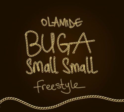 Buga Small Small Freestyle - Olamide | mp3 Download